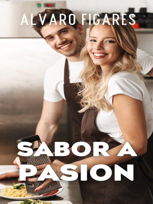 Title details for Sabor a Pasión by Alvaro Figares - Available